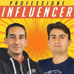 Professione Influencer Podcast artwork