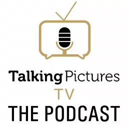 Talking Pictures TV Podcast artwork