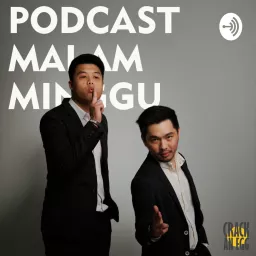 Podcast Malam Minggu with Crack An Egg artwork