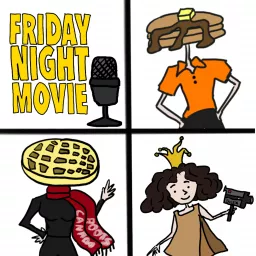 Friday Night Movie by @pancake4table Podcast artwork