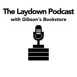 The Laydown Podcast