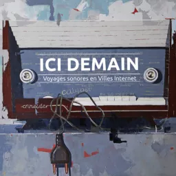 ICI DEMAIN Podcast artwork