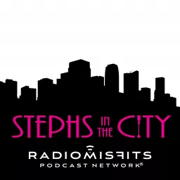 Stephs In The City on Radio Misfits Podcast artwork