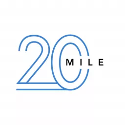 20Mile - The stories behind a startup founder's march. Podcast artwork