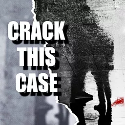 Crack This Case Podcast artwork