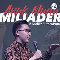 Anak Muda Miliarder Podcast artwork