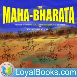 The Mahabharata by Vyasa: the epic of ancient India condensed into English verse by Romesh C Dutt