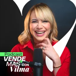 Vende Más con Vilma Podcast artwork