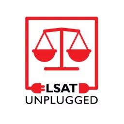 LSAT Unplugged + Law School Admissions Podcast