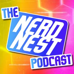 The Nerd Nest - A Video Game Podcast artwork