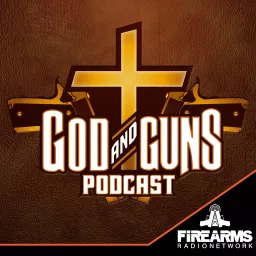 God & Guns Podcast