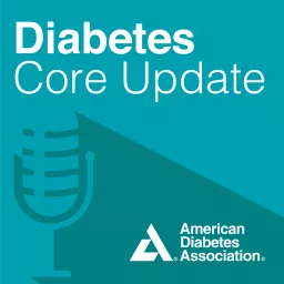 Diabetes Core Update Podcast artwork