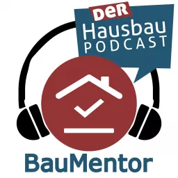 BauMentor - Der Hausbau-Podcast artwork