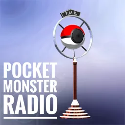 Pocket Monster Radio Podcast artwork
