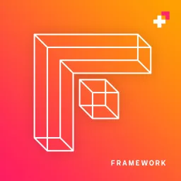 Framework Podcast artwork