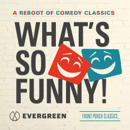 What's So Funny! Podcast artwork