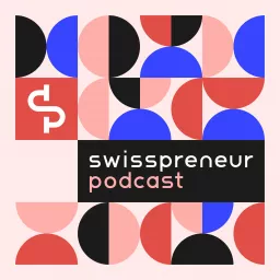 Swisspreneur Show Podcast artwork