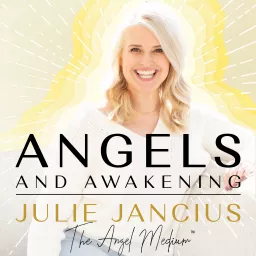 Angels and Awakening Podcast artwork