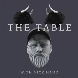 The Table Podcast With Nick Hand artwork