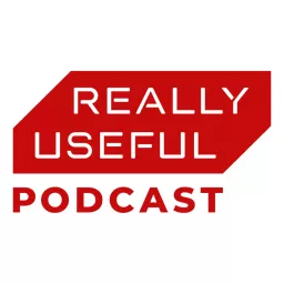 The Really Useful Podcast artwork