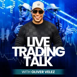 Live Trading Talk With Oliver Velez (English) Podcast artwork