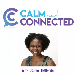 Calm and Connected Podcast