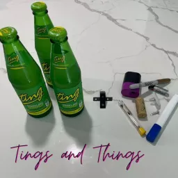 Tings and Things Podcast artwork