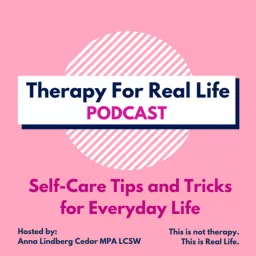 Therapy For Real Life Podcast artwork