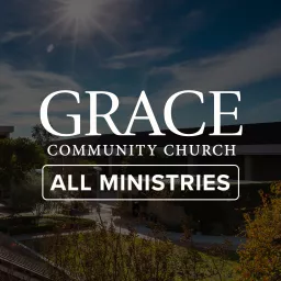 Grace Church Ministries Sermon Podcast