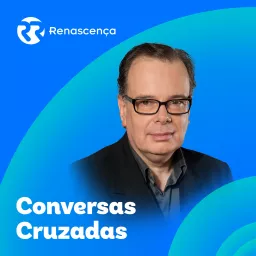 Renascença - Conversas Cruzadas Podcast artwork