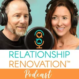 Relationship Renovation | Couples | Love | Advice | Intimacy | Communication | Marriage Podcast artwork