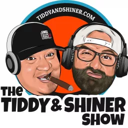The Tiddy & Shiner Show Podcast artwork