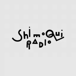ShimoQuiRadio Podcast artwork
