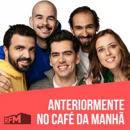 RFM - Anteriormente no Café da Manhã Podcast artwork