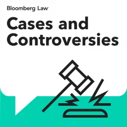 Cases and Controversies Podcast artwork