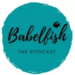 Babelfish Podcast artwork