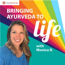 Bringing Ayurveda to Life Podcast artwork