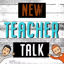 New Teacher Talk with Pablo and Wes Podcast artwork
