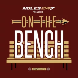 On The Bench: An FSU football podcast network artwork