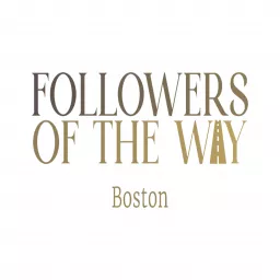 Followers of the Way Podcast artwork