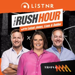 The Rush Hour with Leisel, Liam and Dobbo Podcast artwork