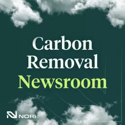 Carbon Removal Newsroom Podcast artwork