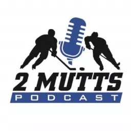 2 Mutts Hockey Podcast