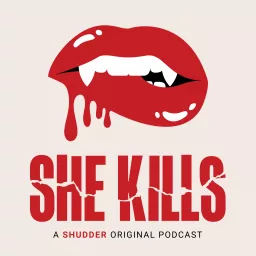She Kills Podcast artwork