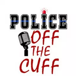 Police Off The Cuff/Real Crime Stories Podcast artwork