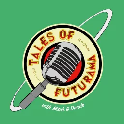 Tales Of Futurama Podcast artwork