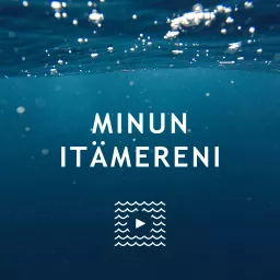 Minun Itämereni Podcast artwork