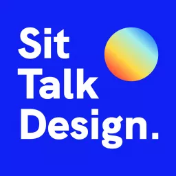Sit Talk Design Podcast artwork