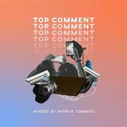 Top Comment Podcast artwork