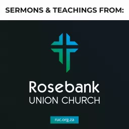 Rosebank Union Church Sermons